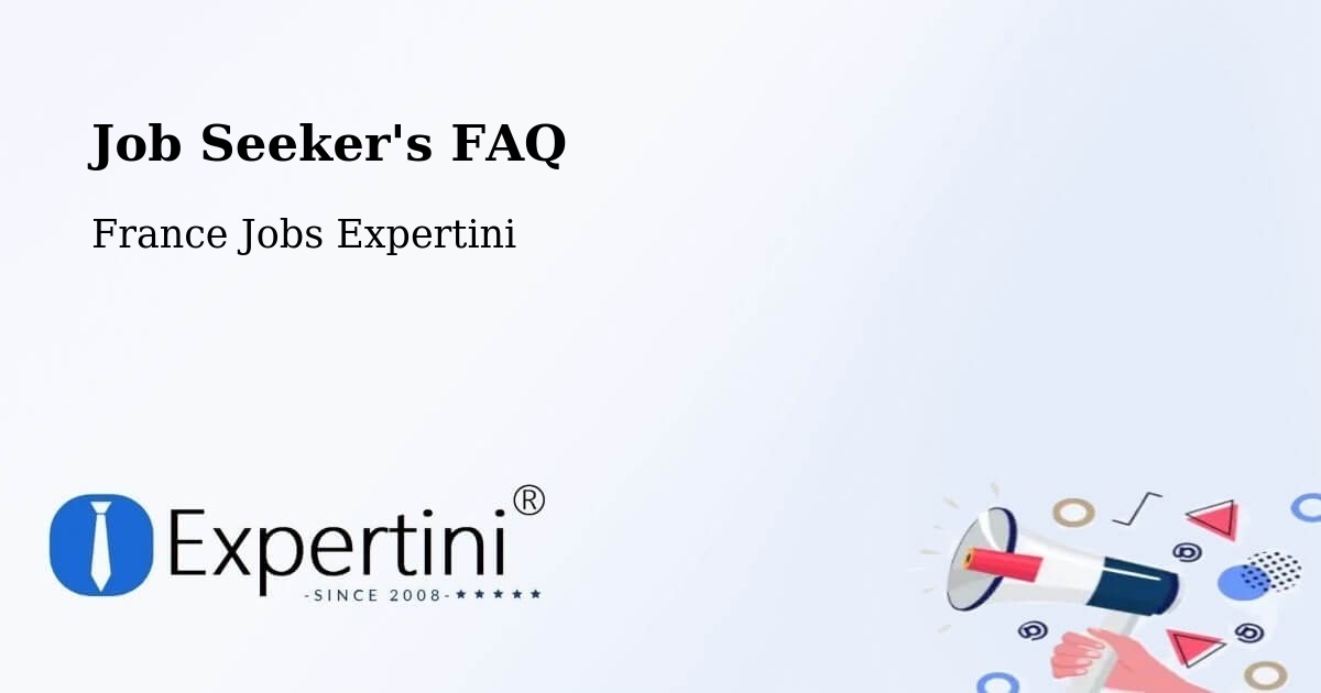 Job Seeker FAQ – Ajaccio - France Jobs Expertini